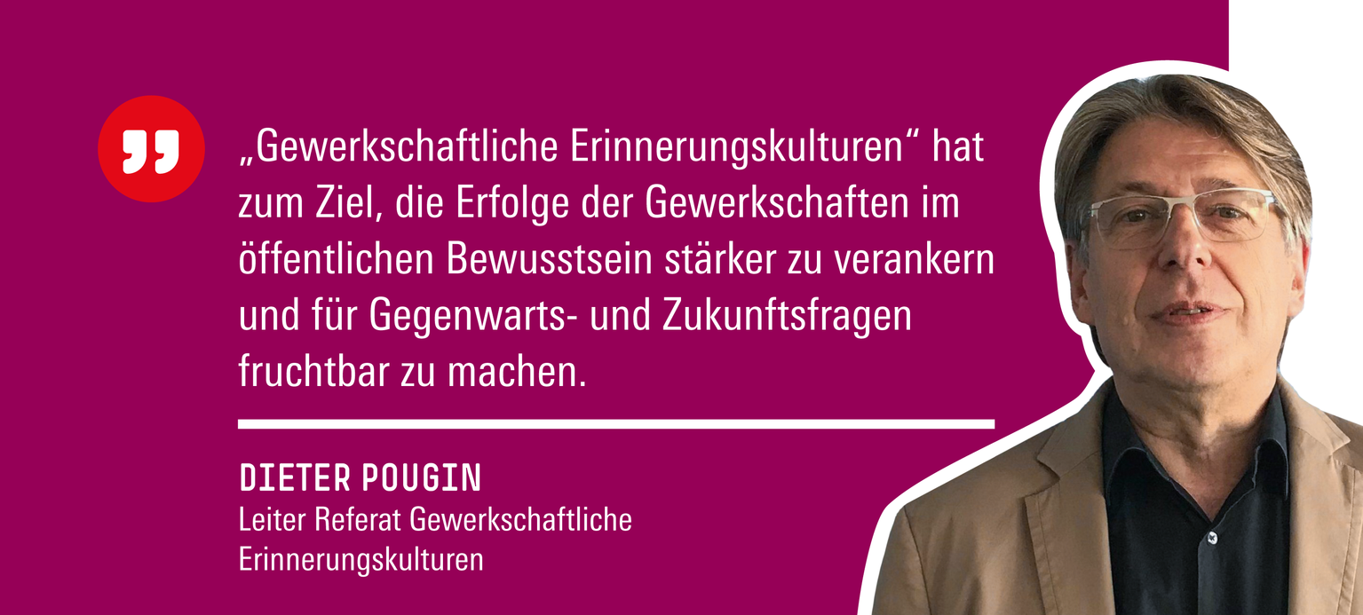 Das Foto zeigt Dieter Pougin, Leiter des Referats Gewerkschaftliche Erinnerungskulturen der Hans-Böckler-Stiftung.